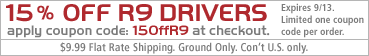 15 Percent Off R9 Drivers Code: 15OFFR9
